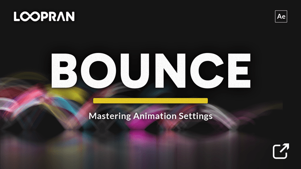 LOOPRAN Bounce Animation YouTube Link