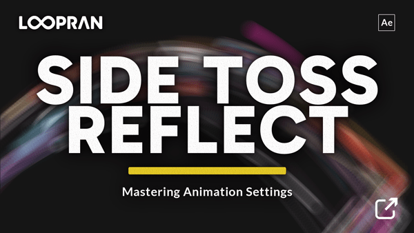 LOOPRAN Side Toss Reflect Animation YouTube Link